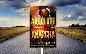 Absolute Anarchy by Johnny Jacks - Review - Prepping.com.au